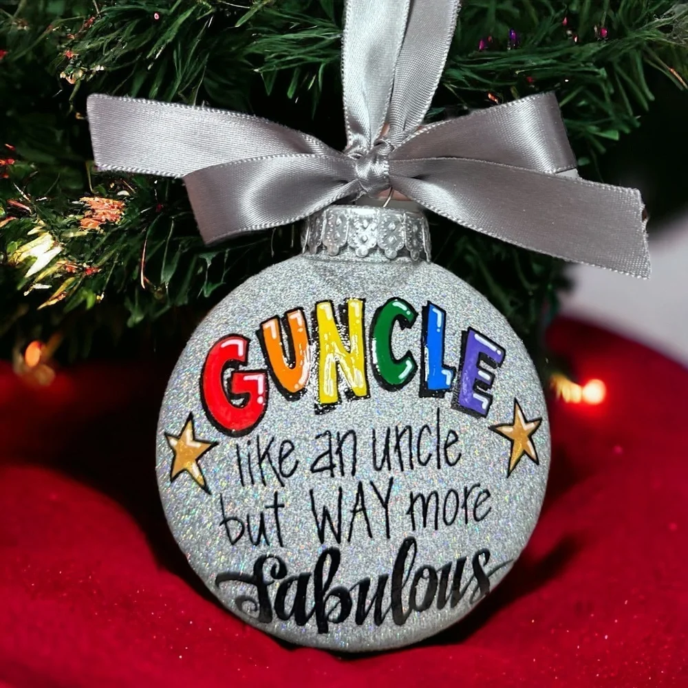 Christmas Ornament: GUNCLE – Your Fabulous Holiday Sidekick! Handmade Gift